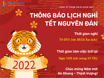 CÔNG TY TNHH TM PLASTIC IDO thông báo lịch nghỉ Tết Nguyên Đán 2022