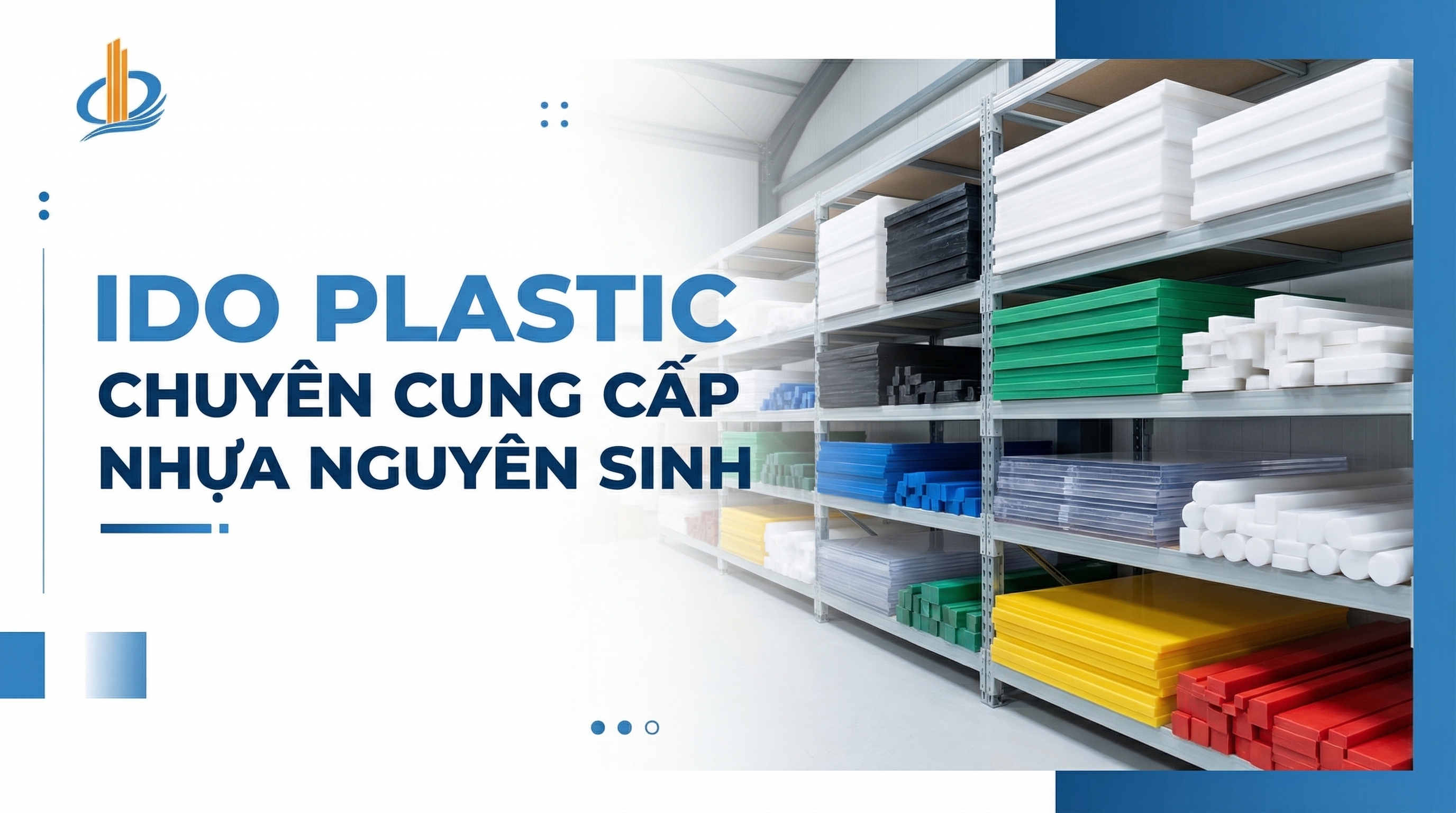 IDO PLASTIC NHỰA NGUYÊN SINH 100%, CAM KẾT RÕ RÀNG